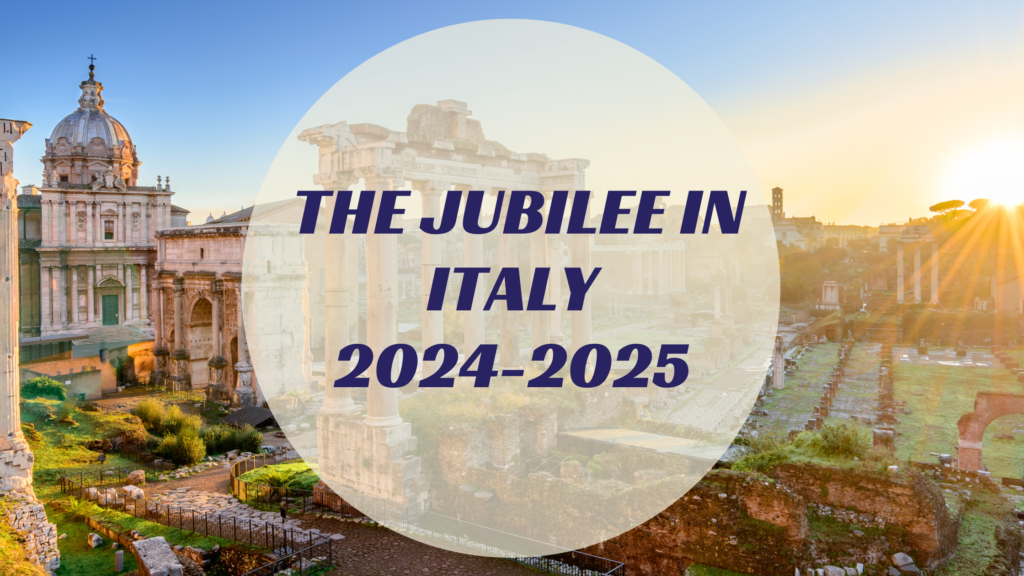 The Jubilee in Italy 20242025 Embrace a Year of Celebrations and Reverence Fairytales and